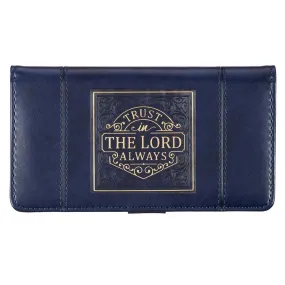 Checkbook Wallet Navy Trust in the Lord Isa. 26:4