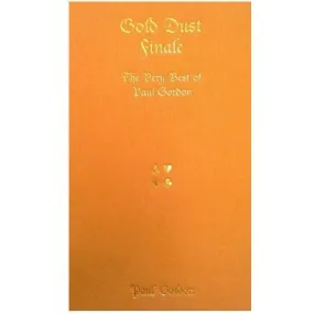 Gold Dust Finale by Paul Gordon